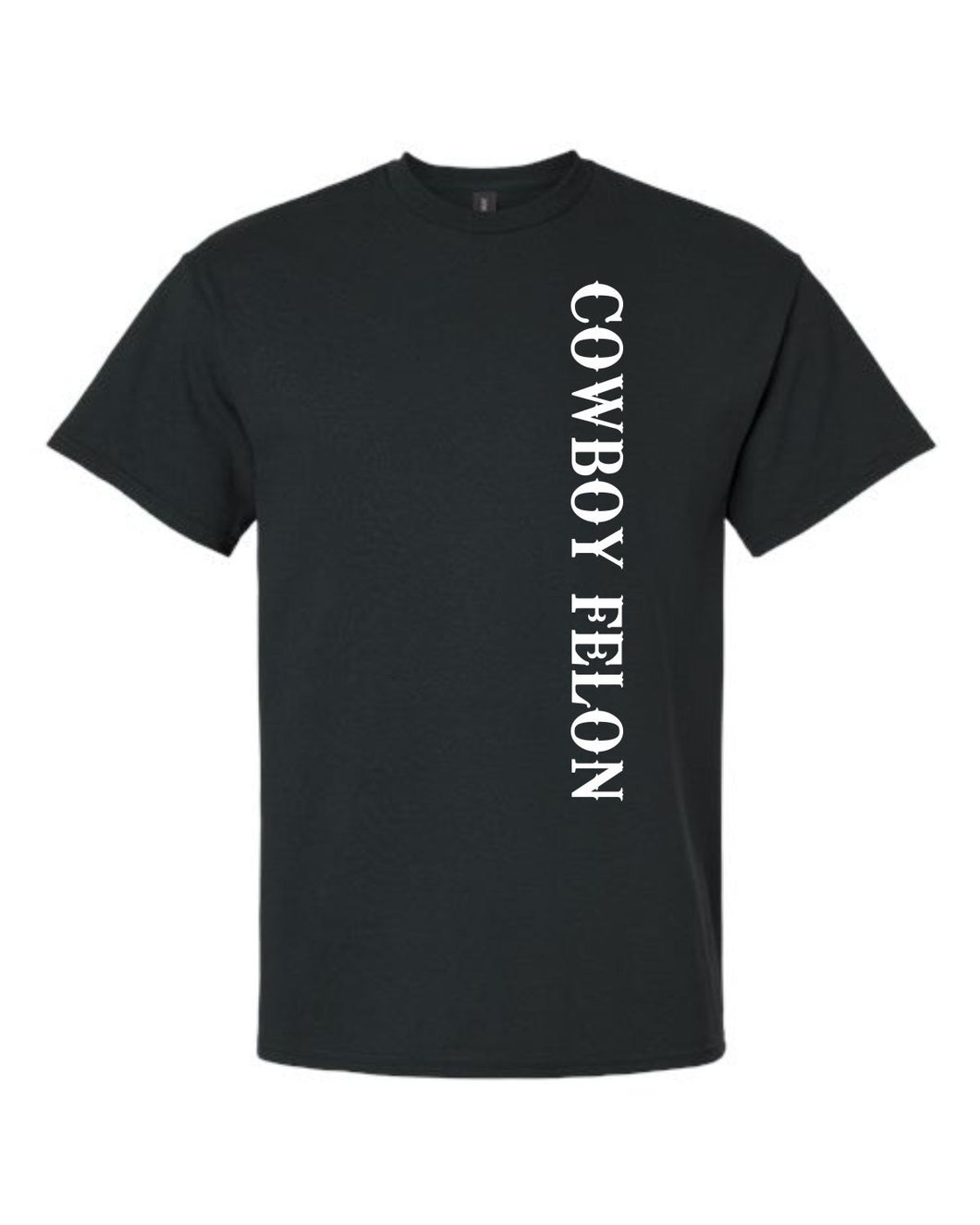 Cowboy Felon T-Shirt (Gildan)